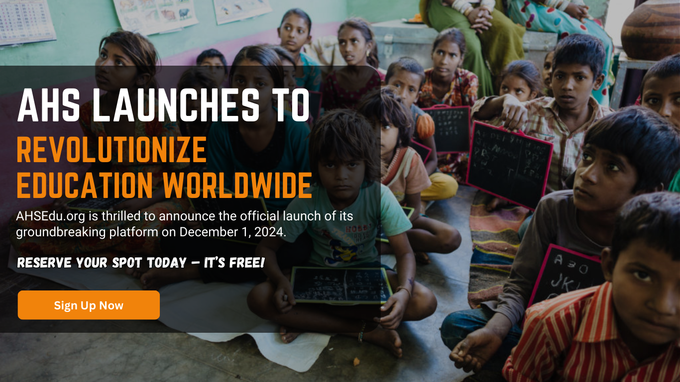 AHS Launches to Revolutionize Education Worldwide