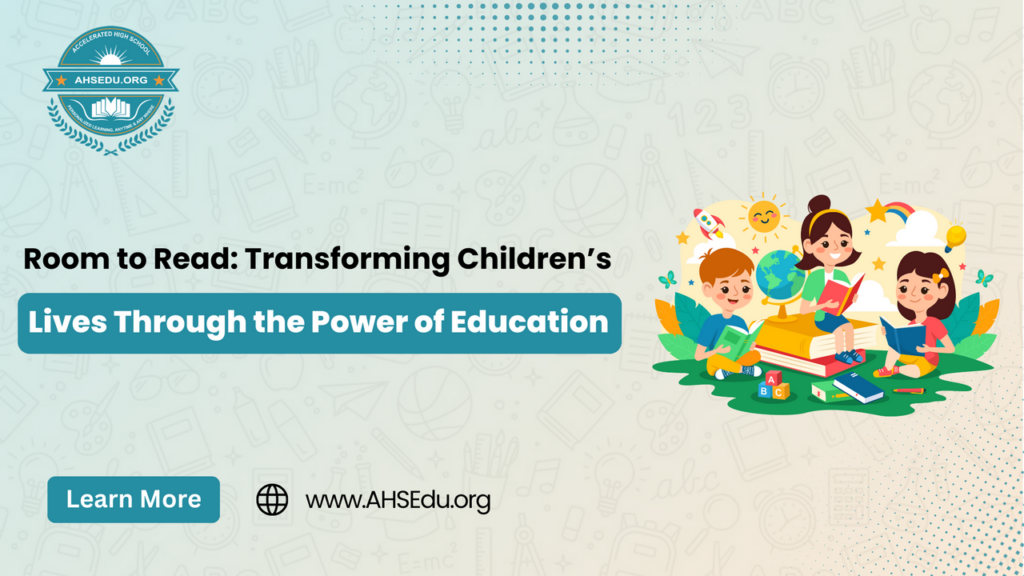 room to read: transforming children's lives throught the power of education